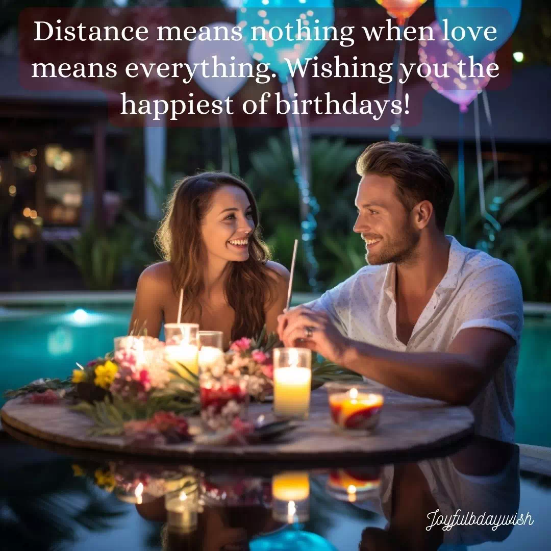 Best Birthday Wishes For Girlfriend Long Distance 11