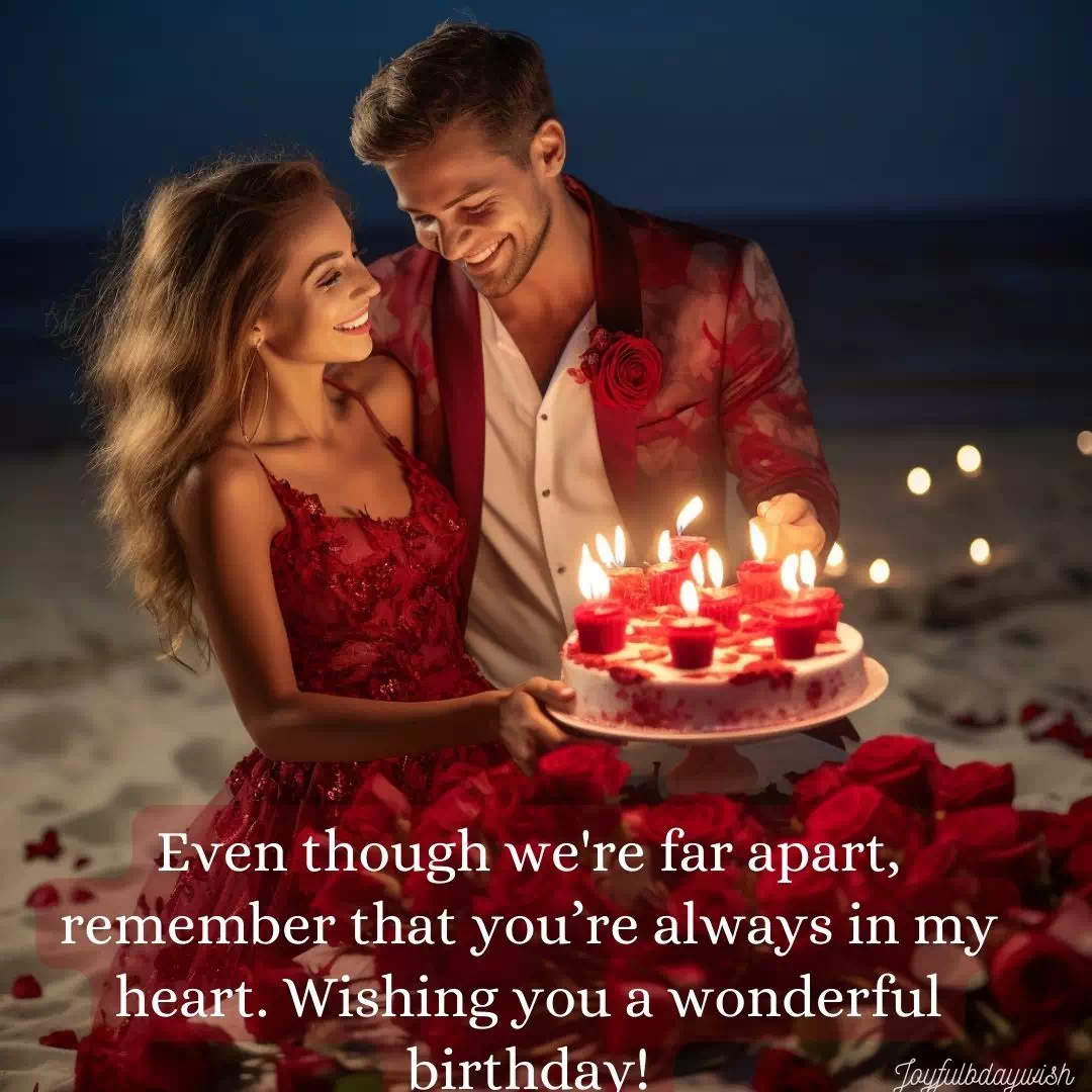 Best Birthday Wishes For Girlfriend Long Distance 13