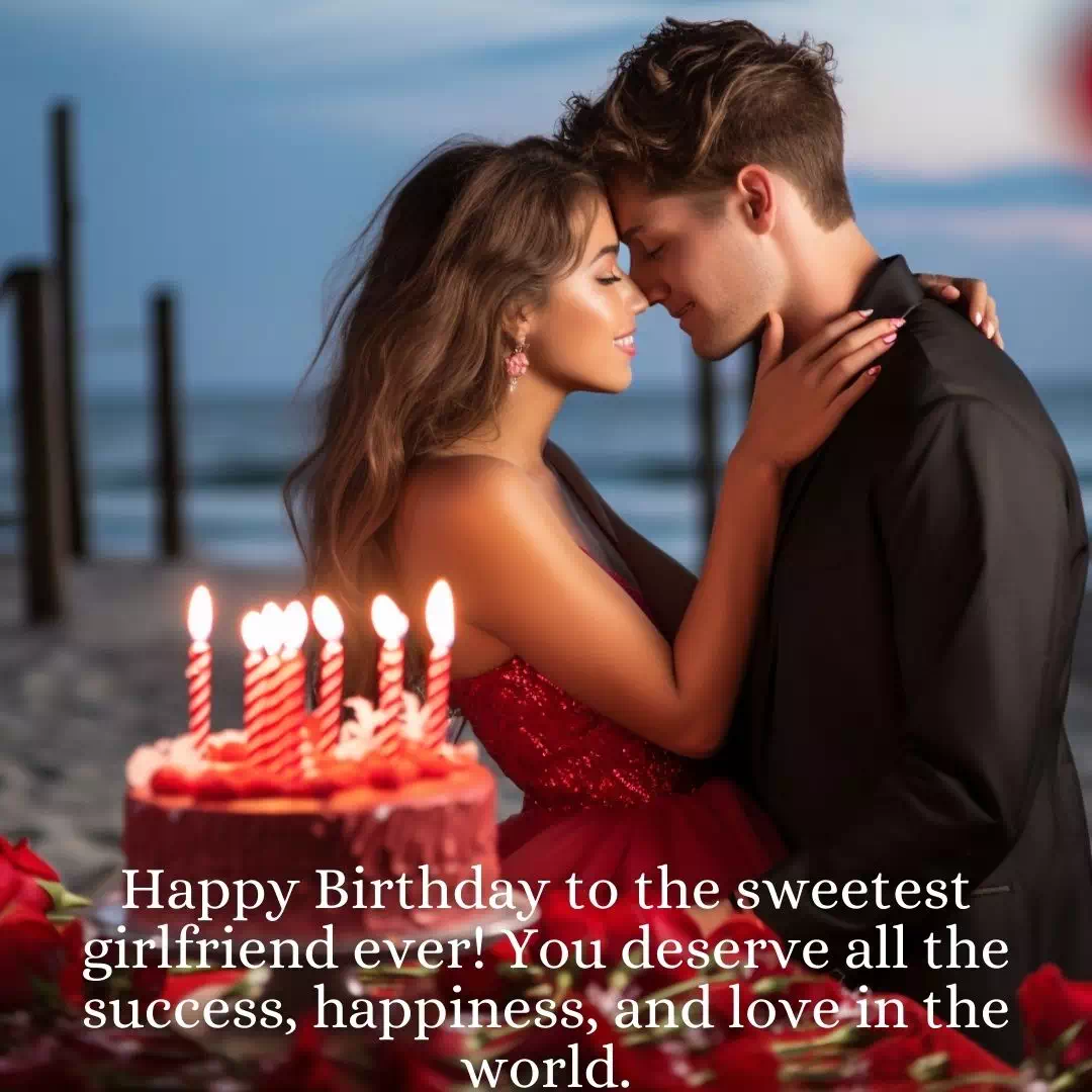 Birthday Wishes For My Girlfriend 1