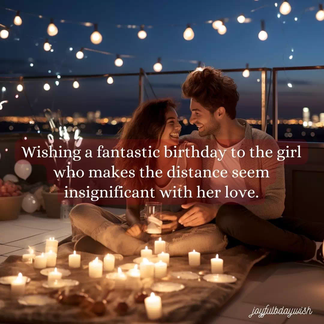 Heart Touching Birthday Wishes For Girlfriend Long Distance 8