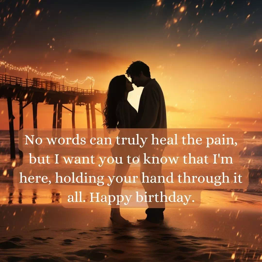 Sad Birthday Wishes For Girlfriend 6