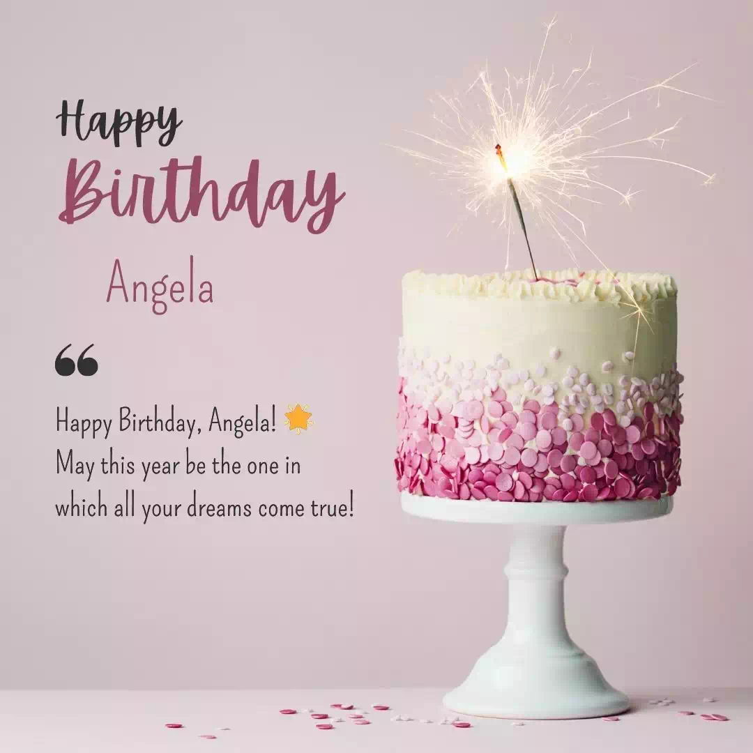 Birthday wishes for Angela 1