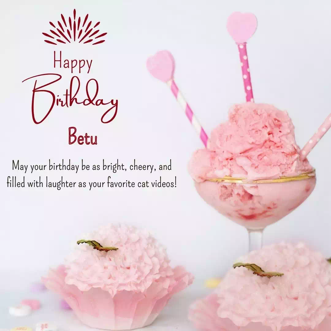 Birthday wishes for Betu 8
