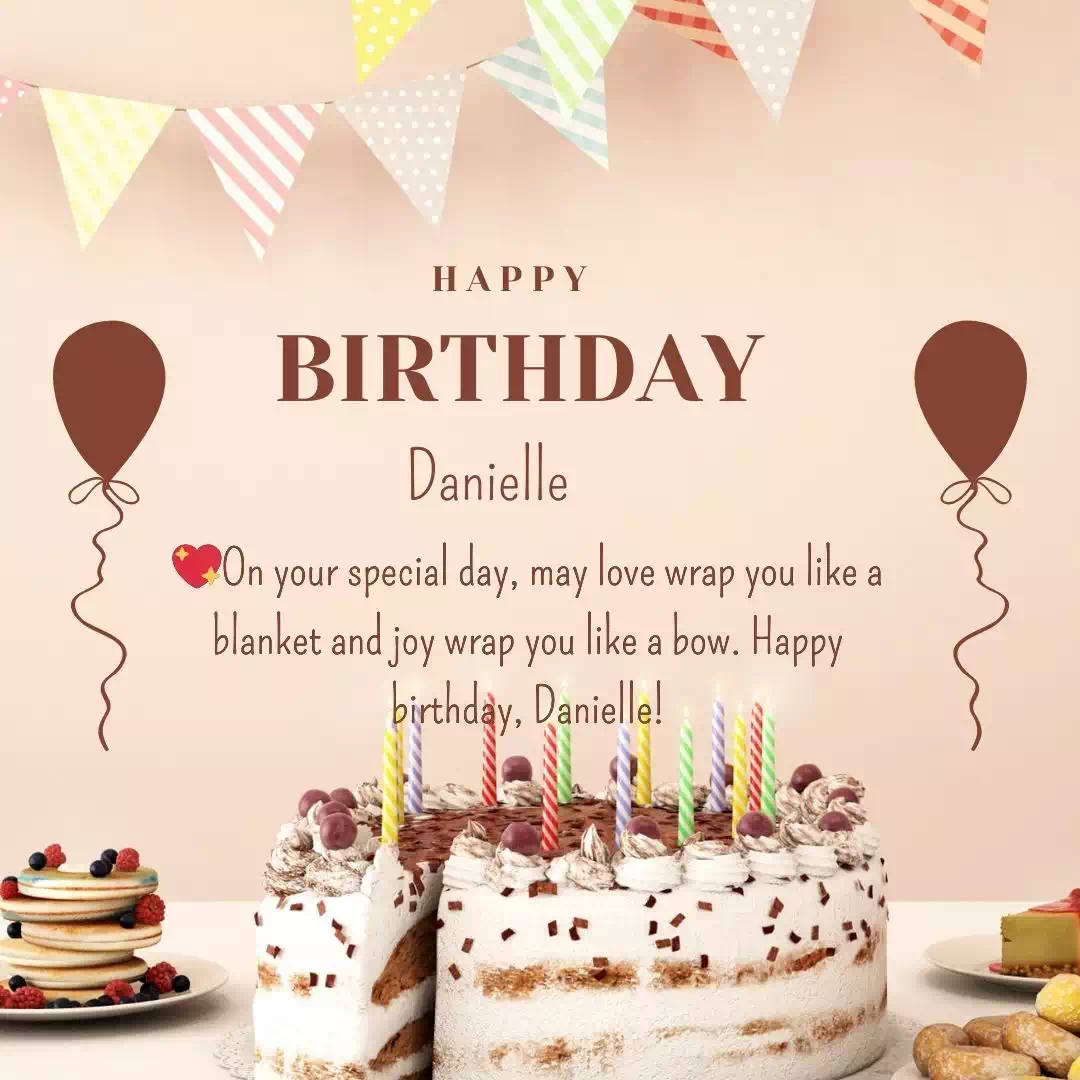 Happy Birthday danielle Cake Images Heartfelt Wishes and Quotes 21