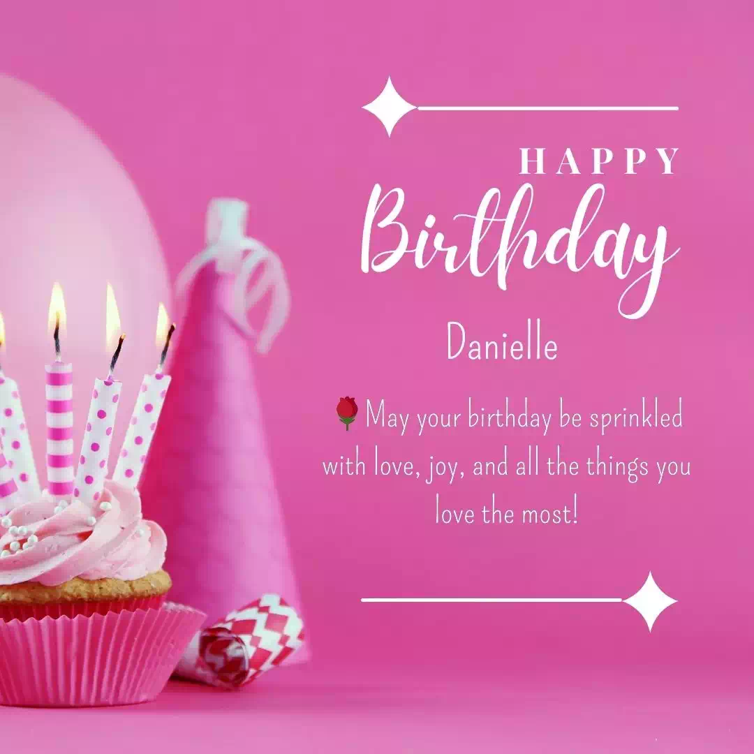 Happy Birthday danielle Cake Images Heartfelt Wishes and Quotes 23