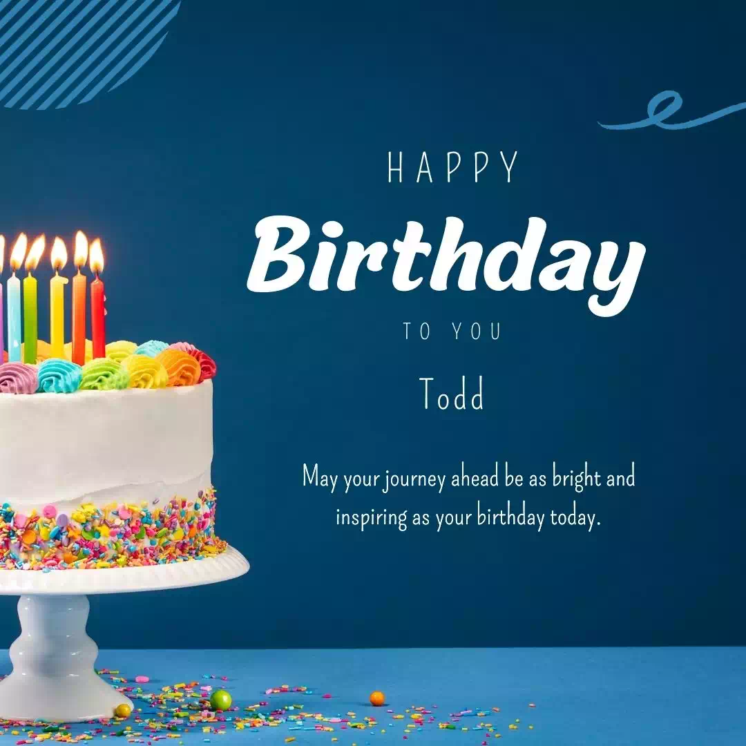 Happy Birthday todd Cake Images Heartfelt Wishes and Quotes 5